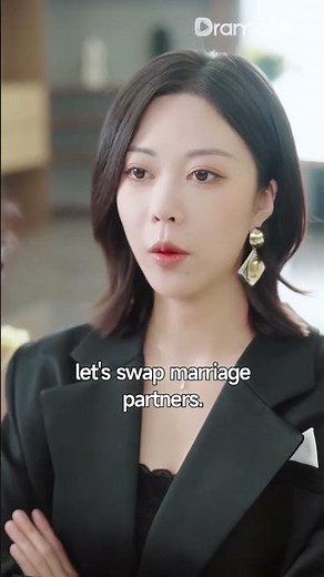 😱💥Let's Swap Marriage Partners #DramaBox #gcq88 #shorts #cdrama #fyp #minidrama