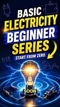 The Complete Electricity Basics Course For Beginners Outlines
