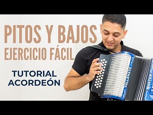 EJERCICIO con PITOS y BAJOS (Muy fácil) - Tutorial Acordeón