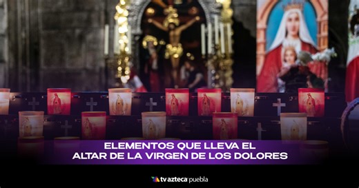 Altar de Dolores en Semana Santa: significado y elementos que no pueden faltar