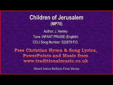 Children Of Jerusalem - Hymn Lyrics & Music