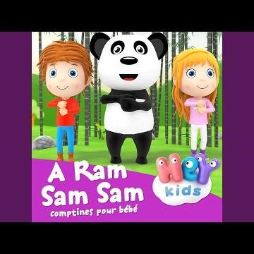 A Ram Sam Sam (Comptine bébé)
