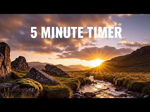 5 Minute Sunset Timer for Pack Up | Relaxing Stream & Hills