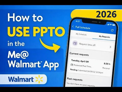 How To Use PPTO On Me@Walmart App (2026 Guide)