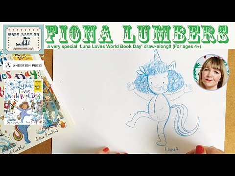 ‘Luna Loves World Book Day’ draw-along with illustrator Fiona Lumbers (for ages 4+)