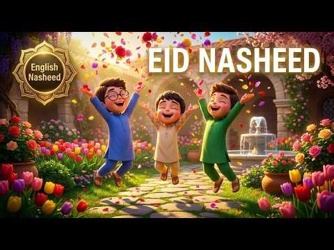 🌙 MOST BEAUTIFUL Eid Nasheed for Kids! | 3D Ramadan Cartoon & Islamic Nasheeds ✨