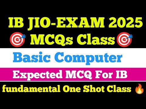 🔥 Basic Computer One Shot Class | IB JIO 2025 Special | PYQs + Tricks + Complete Notes 💻🎯 #live