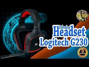 Headset Gamer Logitech G230 | Unboxing | Mini Review | Mic Test