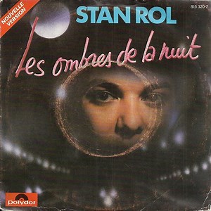 Stan Rol - Les Ombres De La Nuit (Nouvelle Version)