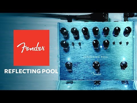Fender Reflecting Pool Demo | zZounds