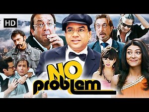 No Problem Full Movie HD | Sanjay Dutt, Anil Kapoor, Akshaye Khanna, Paresh Rawal | Non Stop Comedy