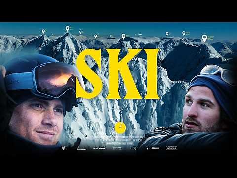 The greatest ski tour of all time | SKI - FULL MOVIE