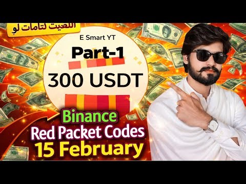 15 Feb-Part-1🔴 Binance Red Packet Code Today | Live Binance Red Packet Giveaway | Free USDT/BTC/BNB🎁