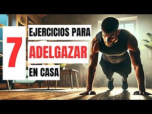 The 7 BEST EXERCISES to LOSE WEIGHT at HOME FAST (No equipment required)