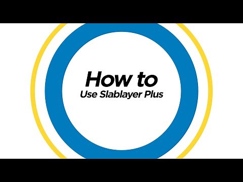How to use Slablayer Plus