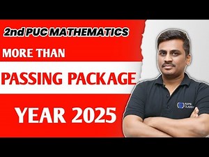 2nd PU MATHEMATICS PASSING PACKAGE 2025 || HOW TO PASS 2ND PU MATHS ANNUAL EXAM 2025