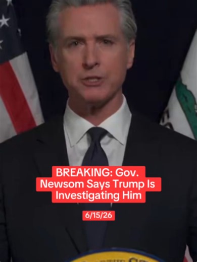 BREAKING: California Gov. Gavin Newsom says Donald Trump has directed the Justice Department to investigate him and his wife, alleging federal agents have been knocking on the doors of family, friends, and former employees