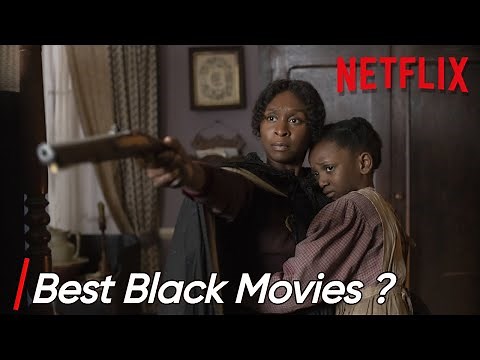 10 Best Black Movies on Netflix Right Now | Must Watch 2024