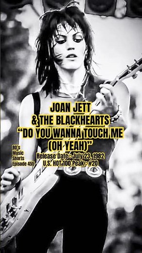 Joan Jett & The Blackhearts “Do You Wanna Touch Me (Oh Yeah)” #80s #80smusic #joanjett
