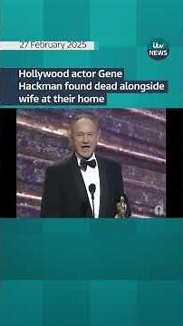 Hollywood actor Gene Hackman found dead alongside wife at their home #itvnews