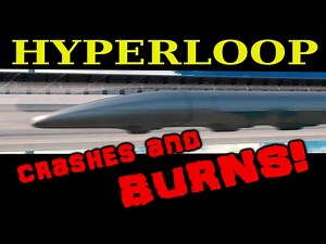 Hyperloop crashes and BURNS!!!