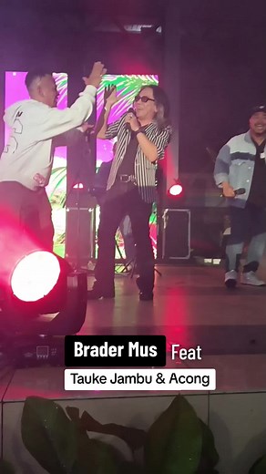 Mus May Lagu Viral feat. Tauke Jambu & Acong