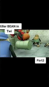 Killer bean in TWI #funny _#cartoon #comedy #killerbean #twi