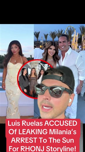 Luis Ruelas ACCUSED Of LEAKING Milania’s ARREST To The Sun For RHONJ Storyline! #luisruelas #rhonj #realhousewivesofnewjersey #bravotv #teresagiudice