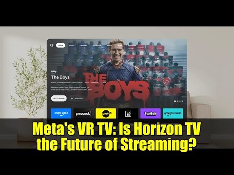 Meta's VR TV: Is Horizon TV the Future of Streaming?