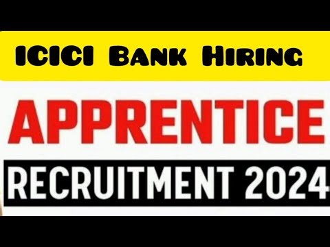 Review ICICI Bank Apprenticeship Program | ICICI Bank Recruitment | ICICI Bank Job Vacancy