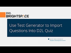 Use Test Generator to Import Questions Into D2L Quiz