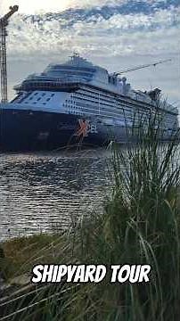 Celebrity Xcel Behind the Scenes Shipyard Tour