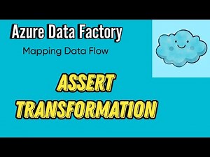 Assert Transformation in Mapping Data Flow | Azure Data Factory Tutorial | Beginner Level