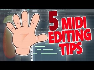 5 Beginner MIDI Editing Tips To Help Boost Your Workflow! - FL Studio Tutorial