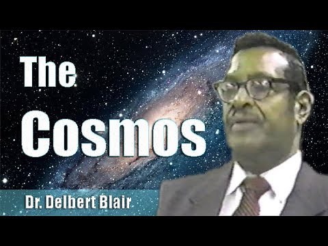 Dr. Delbert Blair | The Cosmos - Full Version