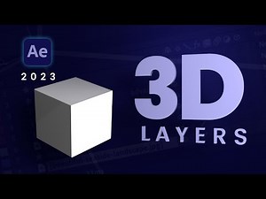 Mastering 3D Layers: A Complete Guide to After Effects 2023