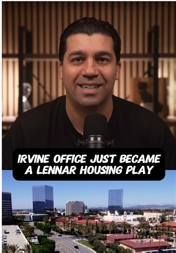 Irvine's Major Shift in Real Estate: Office to Homes