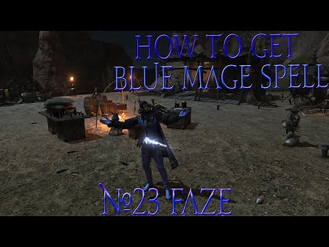 How to get Blue Mage Spell #23 Faze