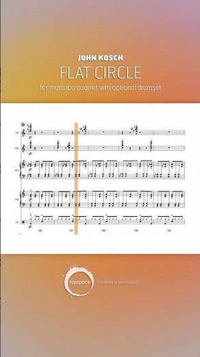 Flat Circle (John Kosch) – Marimba Quartet with Optional Drumset