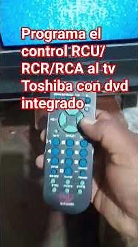 How to Program an RCU/RCR/RCA Universal Remote for Toshiba TV with DVD