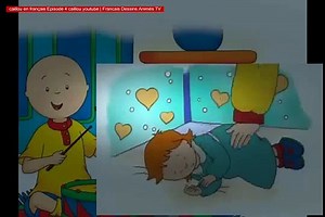 caillou en français Episode 4 caillou youtube Francais Dessins Animés TV