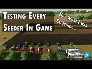 Testing Every Base Game Seeder on Various Ground States in Farming Simulator 22