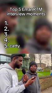 Top 5 EmanRTM Interview Moments funny british interview uk fyp foryou viral EmanRTM Britain | United kingdom Daily