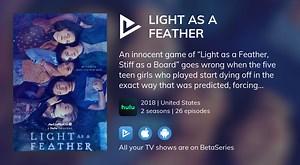 Watch Light as a Feather streaming