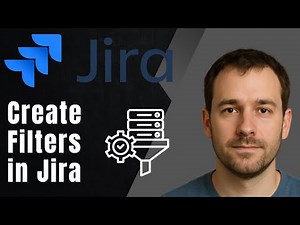 How to Create a Filter in Jira (Step-by-Step Tutorial 2025)