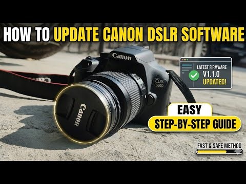 How to Update Firmware Software Canon DSLR Cameras