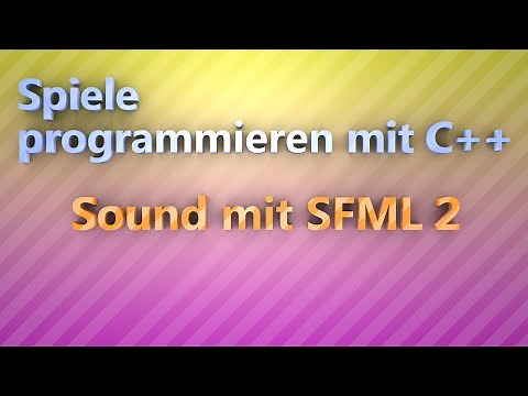Sound mit SFML 2 - Tutorial