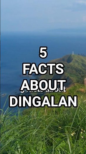 5 Amazing Facts About Dingalan Aurora | View of Sierra Madre Mountain