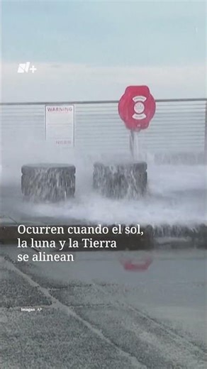 Así son las espectaculares mareas reales de California, las más altas del año - N+