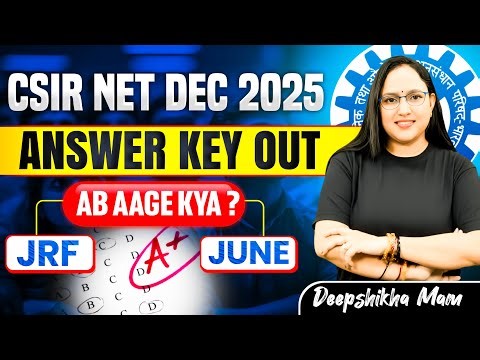 CSIR NET Dec 2025 Answer Key Ke Baad 😱 | Ab Aage Kya? JRF Ya June 2026? (LIVE) Reality Check 📊